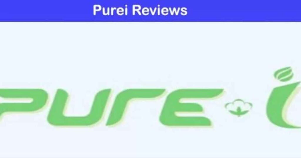Purei Reviews