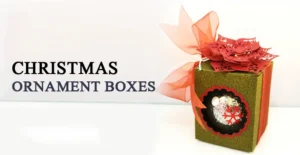 Ornament Boxes
