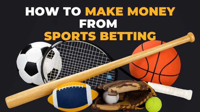 Make money by making sports bets