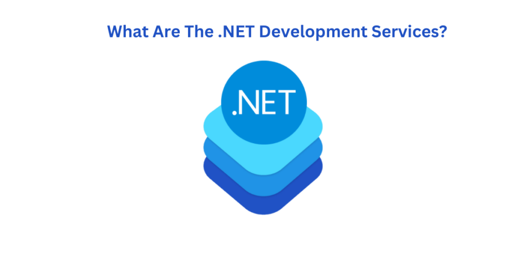 .Net Development Services
