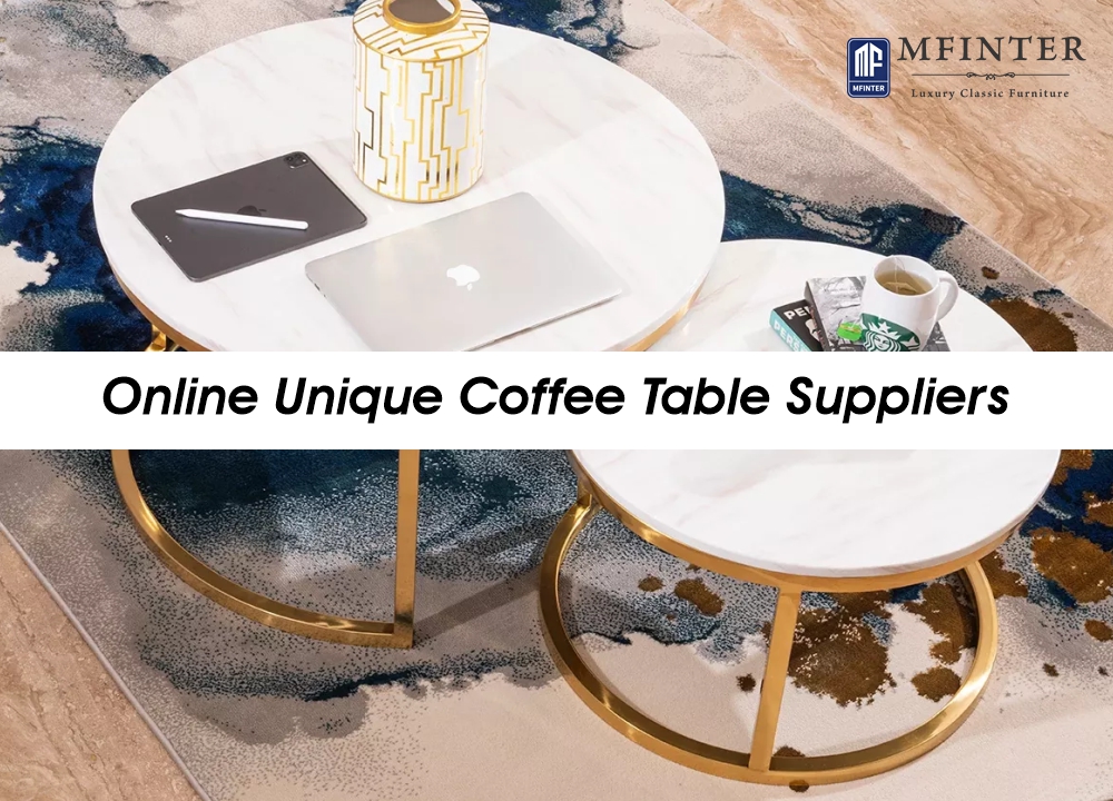 Online unique coffee table supplier