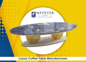 luxury coffee table manufacturers
